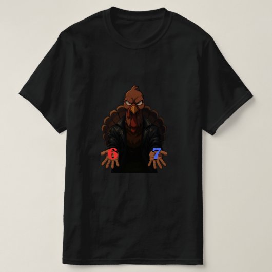  6 7 Turkey Meme Funny for  Friendsgiving T-shirt (Design voorkant)