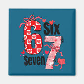 6 7 Valentine Six Seven Meme Coquette Bow Hearts  Magneet (Voorkant)