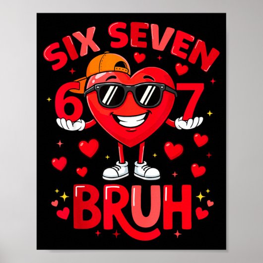 6 7 Valentines Day Shirt Men Boys Funny Heart Meme Poster (Voorkant)
