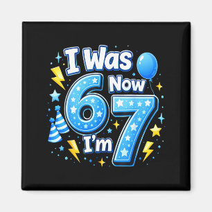 6 7 verjaardag jongen 7 jaar oud was 6 7 67 meme k magneet