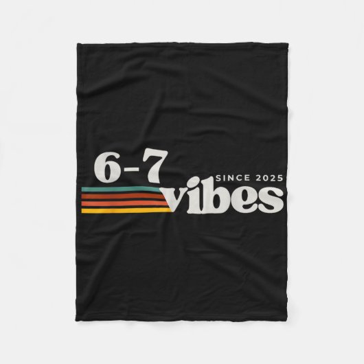 6 7 Vibes 2025 67 Meme Trendy Retro Grappige Uitdr Fleece Deken (Voorkant)