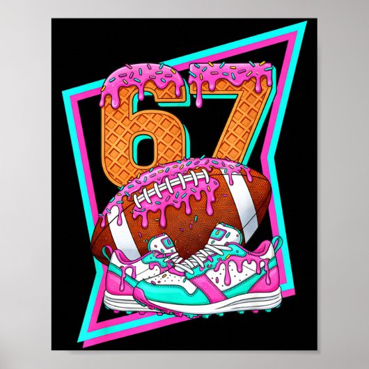 6 7 Zes Zeven Meme Amerikaans Voetbal Drip Nummer Poster (Voorkant)