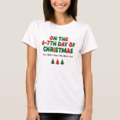 6-7th Days of Christmas Brain Rot Funny Holiday T-shirt (Voorkant)