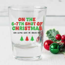 6-7th Shot of Christmas Brain Rot Funny Holiday Shot Glas