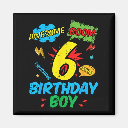 6 Birthday Boy Comic Cool 6th Bday Superhero Party Magneet (Voorkant)