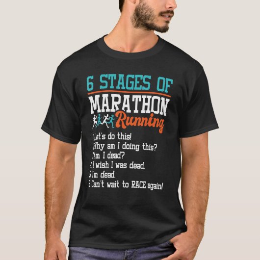6 etappes van marathonlopen - Funny Marathon Run T-shirt (Voorkant)