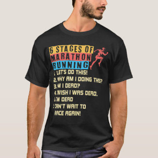 6 Fasen marathon aan de gang T-shirt