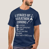 6 Fasen marathon RunningGift voor Runner T-shirt (Voorkant)