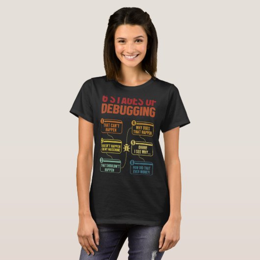 6 Fases van Debugging Software Ontwikkelaar IT Tec T-shirt (Voorkant volledig)
