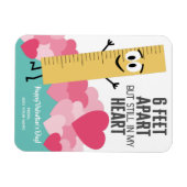 6 Feet Apart Nog in mijn hart - Ruler Valentijn Magneet (Horizontaal)