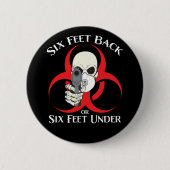 6 feet terug of 6 voet onder Button (Voorkant)