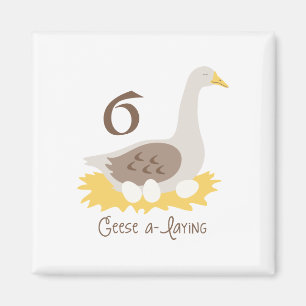 6 Geese A-Laying Magneet