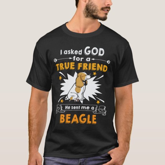 6 God gevraagd - Ware vriend - Een Beagle T-shirt (Voorkant)