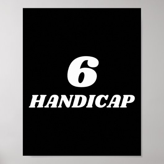 6 Handicap Golf Biden Grappig Poster (Voorkant)
