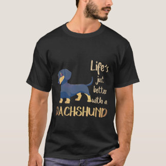 6 Het leven is gewoon beter met een takshond T-shirt
