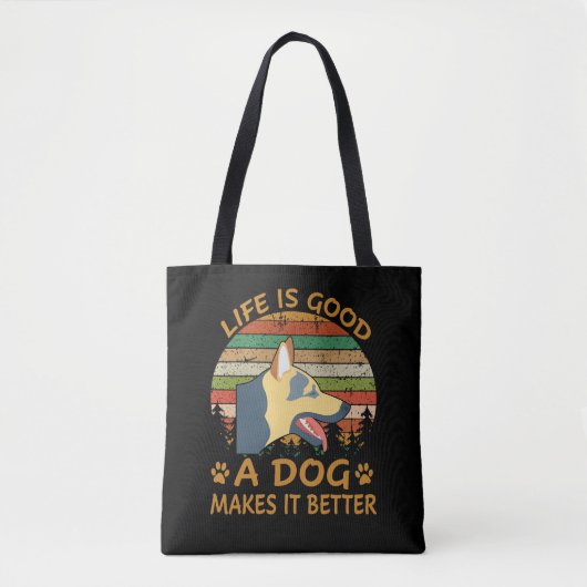 6 Het leven is goed Een hond maakt het beter Tote Bag (Voorkant)