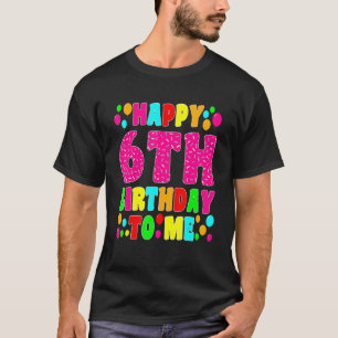 6 jaar Happy 6th Birthday Ik bedrukte 6th Bi T-shirt