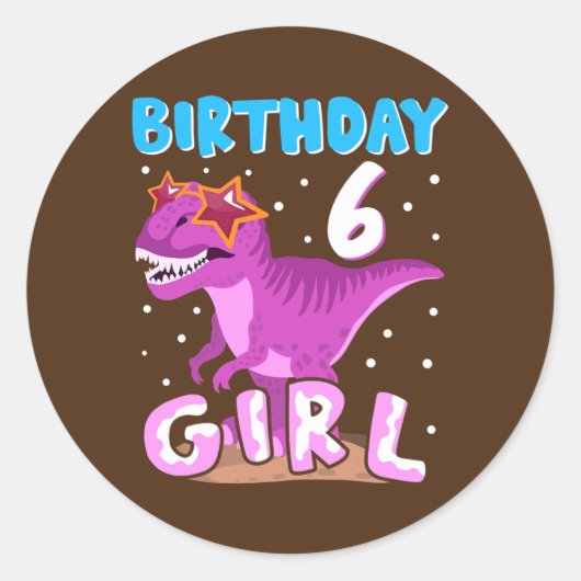 6 jaar oud 6 jaar oud meisje Dinosaur T Rex Ronde Sticker (Voorkant)