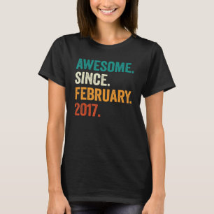 6 jaar oud Geweldige sinds februari 2017 6e geboor T-shirt