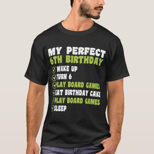 6 jaar oude Mijn perfecte 6e Birthday Board Games  T-shirt (Voorkant)