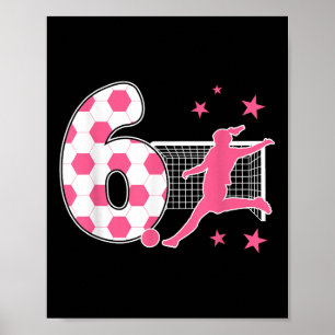 6 Jaar Verjaardag Voetbal Fan 6de Voetbal Thema Poster