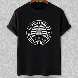 6 januari 2021 Vergeet nooit 1/6/21 Amerikaanse pr T-shirt