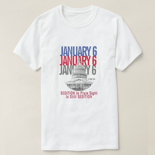 6 januari (Sedition Edition) - een MisterP T-Shirt (Design voorkant)