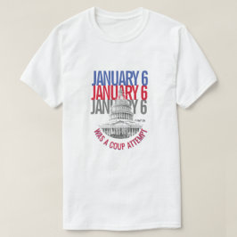 6 januari was een couppoging - een MisterP T-shirt