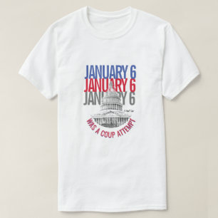 6 januari was een couppoging - een MisterP T-shirt