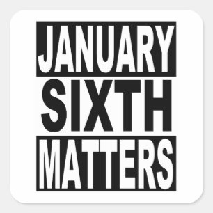 6 januari Zaken voor de Amerikaanse democratie Vierkante Sticker