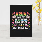 6 Out Of 7 Teachers Think 67% Of Students Overuse  Kaart (Gele Bloem)