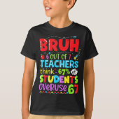 6 Out Of 7 Teachers Think 67% Of Students Overuse T-shirt (Voorkant)