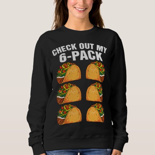 6 Pack Fitness Taco Funny Mexican Gym Taco Lovers  Trui (Voorkant)