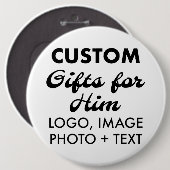 6" Ronde Button Pin Badge Custom Gifts voor Hem (Voorkant /achterkant)