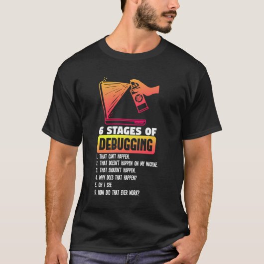 6 stadia van het zuiveren grappige coderingsgift v t-shirt (Voorkant)