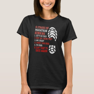 6 Trappen marathon aan het werk voor de loopbaan 5 T-shirt