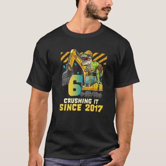 6 Verpletteren sinds 2017 Excavator 6 jaar oud 6 j T-shirt (Voorkant)
