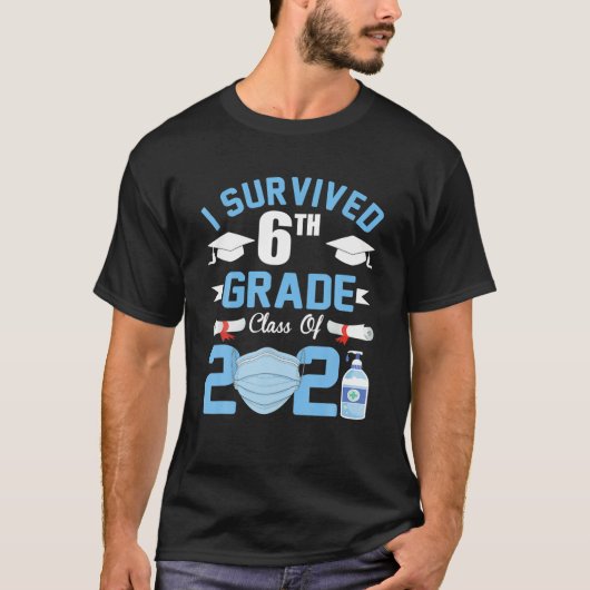 6e graad Afstuderen T-shirt I overlevende 6e graad (Voorkant)