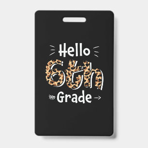 6e graad leraar Hallo zesde graad Badge
