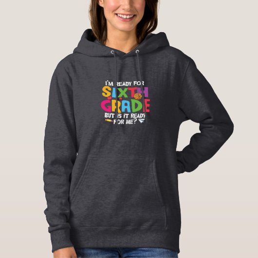 6e graad leraar klaar voor de zesde graad hoodie (Voorkant)