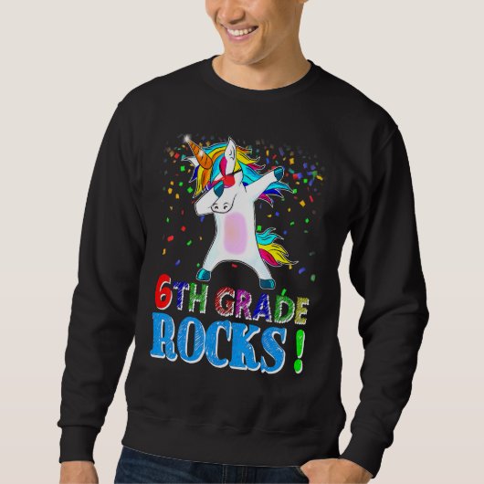 6e graad Rocks Dabbing Unicorn voor de zesde graad Trui (Voorkant)