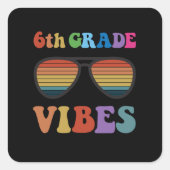 6e graad Vibes Vierkante Sticker (Voorkant)