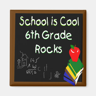 6e Grade School is de Cool Chalk Board Magneet