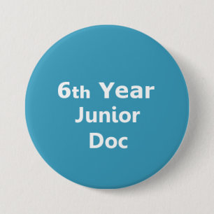6e jaar Junior Doctor badge Ronde Button 7,6 Cm