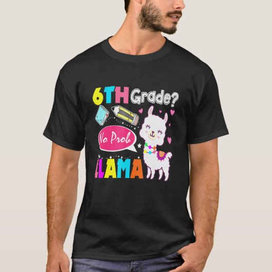 6e klas Geen Prob-Llama eerste schooldag ProbLl T-shirt (Voorkant)