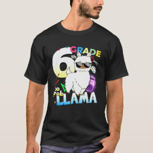 6e klas Geen Probllama Lama Eerste schooldag T-shirt