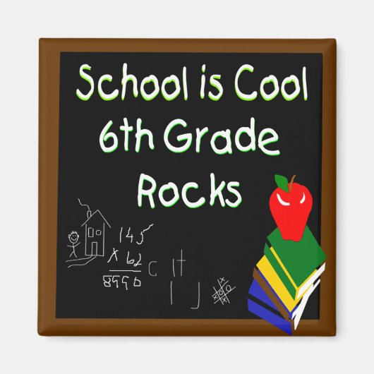 6e klas school is Cool Chalk Board Magneet (Voorkant)