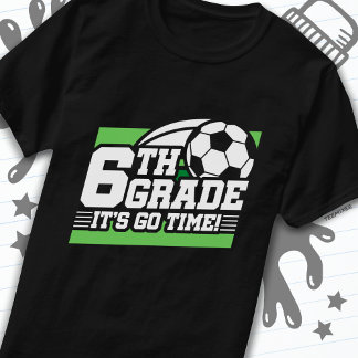 6e klas voetbal Football eerste dag terug naar sch T-shirt