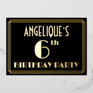6e verjaardag: Art Deco Kijk "6", met naam Folie Uitnodiging