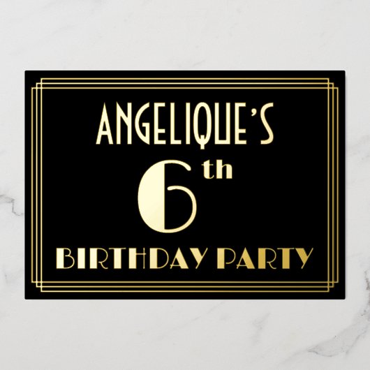 6e verjaardag: Art Deco Kijk "6", met naam Folie Uitnodiging (Voorkant)